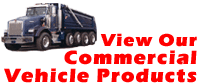 Click here to view our commercial vehicle products.